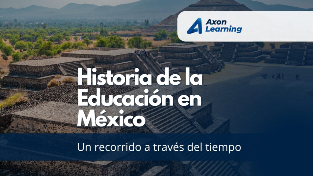 Historia de la Educación en México